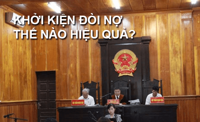 Quy trình khởi kiện đòi nợ doanh nghiệp hiệu quả nhất